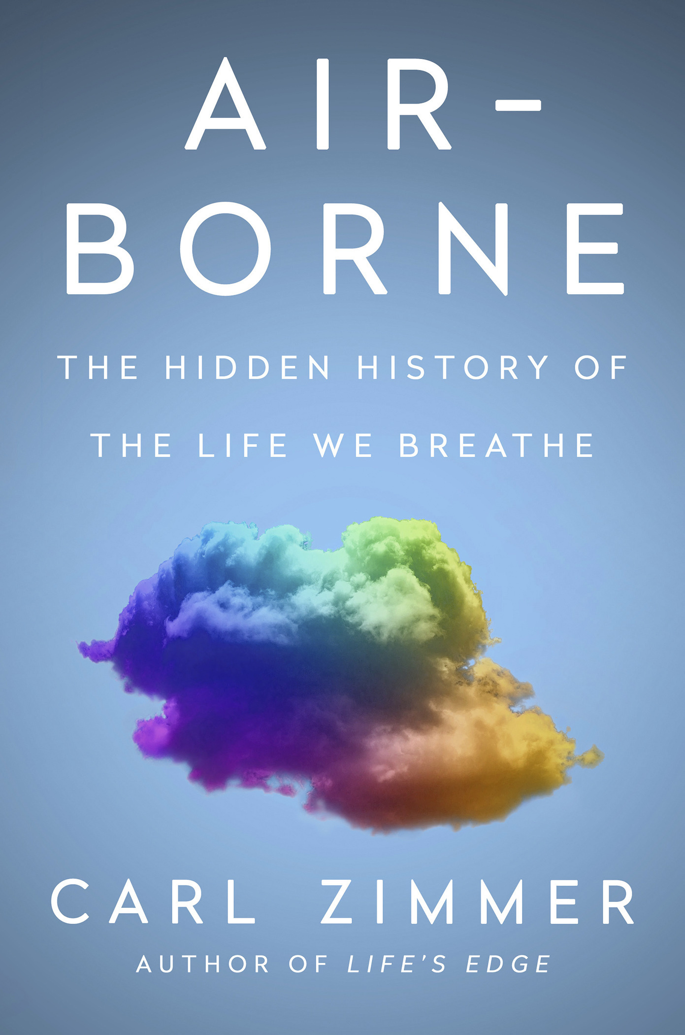 This book cover image released by Dutton shows "Air-Borne: The Hidden History of the Life We Breathe" by Carl Zimmer. (Dutton via AP)